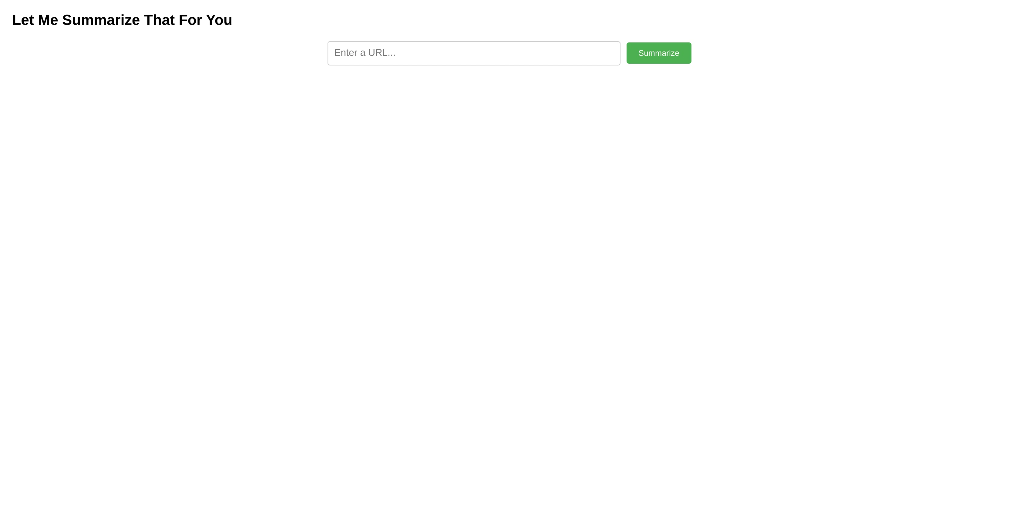 Let Me Summarize That For You website